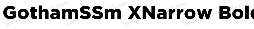 GothamSSm XNarrow Bold字体转换